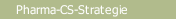 Pharma-CS-Strategie